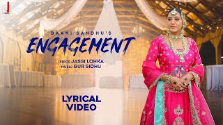 Engagement  Official Audio  Baani Sandhu  Gur Sidhu  The Boss Lady  New Punjabi Song 2022 [upl. by Aneetsirhc879]