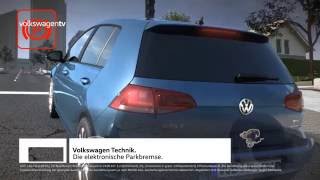 Die elektronische Parkbremse von Volkswagen [upl. by Ycnaffit301]