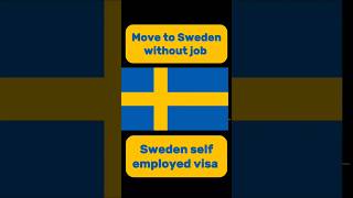 Sweden selfemployed visa  Sweden business visa  Sweden work permit  Sweden work visa  Europe [upl. by Nosnirb938]