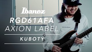 Kuboty with Ibanez Axion Label RGD61ALAMTR [upl. by Akehsar]