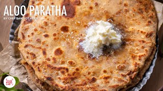 Aloo Paratha Recipe  My Home Style Aloo Paratha  Chef Sanjyot Keer [upl. by Metts]