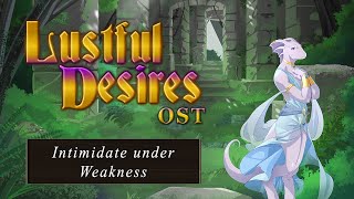 Lustful Desires OST Intimidate under Weakness [upl. by Netsyrc]