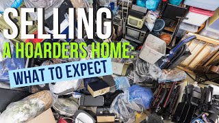 HOW TO SELL A HOARDERS HOME 🏠 [upl. by Geehan]