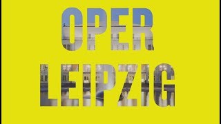 OPER LEIPZIG [upl. by Yves]