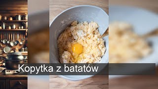 Kopytka z batatów [upl. by Llerehc]