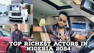 10 RICHEST NOLLYWOOD ACTORS IN NIGERIA 2024 amp THEIR NETWORTH [upl. by Deland379]