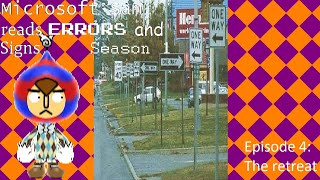 Microsoft Sam reads errors and signs S1E4 The Retreat [upl. by Anemij452]