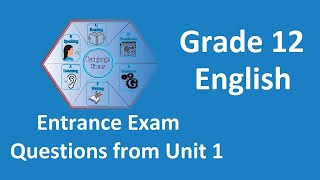 Grade 12 English Entrance Exam Questions and Answers from Unit 1  New curriculum [upl. by Winton]