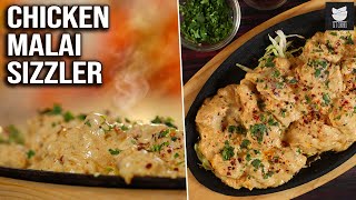 Chicken Malai Sizzler  Easy Chicken Sizzler  Chicken Sizzler Recipe By Varun Inamdar  Get Curried [upl. by Collen]