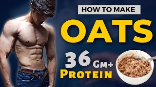 High Protein Oats Recipe  Easy Breakfast For Muscle Building [upl. by Wagshul]