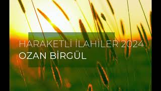 HAREKETLİ İLAHİLER 2024 [upl. by Feucht]