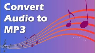 How to Convert Any Audio to MP3 Free [upl. by Mia]