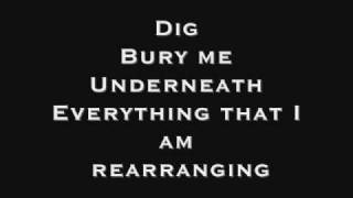 Dig by Mudvayne Lyrics [upl. by Oicram556]