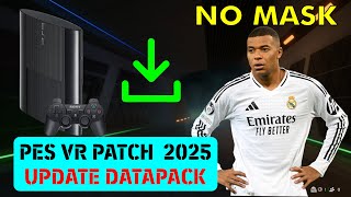 PS3 PES 2025 VR PATCH SUMMER UPDATE DATAPACK 100 [upl. by Cordie448]