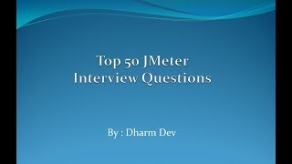 Top 50 JMeter Interview Questions with Answers [upl. by Koorb695]