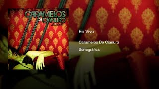 Caramelos De Cianuro  En Vivo 2009  Full Album [upl. by Sunday]