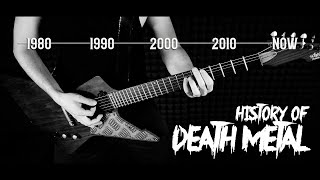 HISTORY OF DEATH METAL [upl. by Say613]