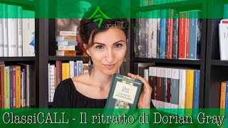 OWILDE quotIL RITRATTO DI DORIAN GRAYquot  ClassiCALL [upl. by Karr7]