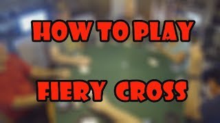 Rules for Fiery Cross or Iron Cross [upl. by Brandy]