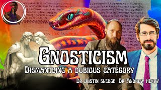 Gnosticism with Dr Justin Sledge TheEsotericaChannel amp Dr Andrew Henry ReligionForBreakfast [upl. by Giacamo563]