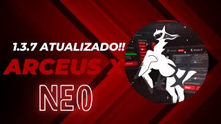 ARCEUS X NEO 137 LANÇOU 🔥 IMPECÁVEL O MELHOR EXECUTOR MOBILE ATUALIZOU 🔥✅ [upl. by Iy36]