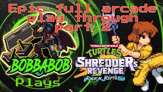 Teenage mutant ninja Turtles shredders revenge arcade playthrough part 2 tmnt [upl. by Anale]