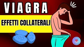 Effetti Collaterali Del Viagra  Effetti Collaterali Del Sildenafil  Tutto Quello Che Cè Da Sapere [upl. by Yhtomit632]