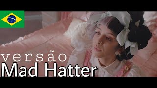 Mad Hatter  Melanie Martinez TraduçãoVersão em Português BONJUH COVER [upl. by Aihseyn]