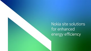 Nokia site solutions for enhanced energy efficiency [upl. by Nayd]