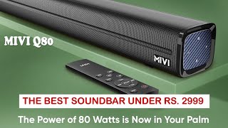 MIVI Q80  80W Speaker  Best Soundbar under Rs2999  Sound Test [upl. by Analah]