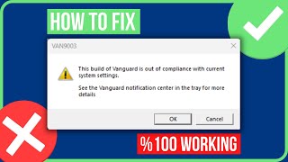 VAN9003 VALORANT WINDOWS 11 FIX  Fix This Build of Vanguard is Out of Compliance [upl. by Ymia]