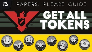 How to Get ALL Tokens  Token Achievements  Papers Please Guide [upl. by Dustin396]