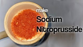 Sodium Nitroprusside  Preparation [upl. by Millisent]