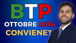 BTP Ottobre 2054 conviene veramente Calcolo rendimento netto 🧮 [upl. by Grigson]