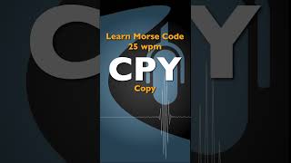 CPY  Learn Morse Code [upl. by Aileduab]