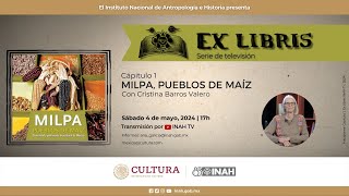 Exlibris La Milpa Pueblos de Maíz [upl. by Annol718]