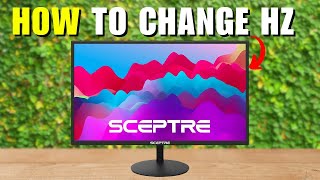 How To Change Hz On Sceptre Monitor [upl. by Maressa]