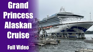 Grand Princess Alaskan Medallion Class Land and Sea Ship tour Ketchikan Juneau Skagway Denali [upl. by Olenolin115]