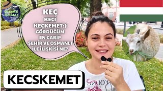 KECSKEMET GEZİSİ  MACARİSTAN [upl. by Chapman]