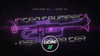 INTRO TRUMPET  PERREO PA TRA  RKT  LUCIANO DJ FT KEKO DJ [upl. by Anirtik688]