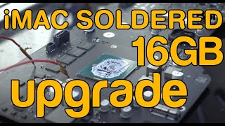 iMac Soldered RAM Upgrade Late 2015 16GB [upl. by Dnesnwot75]