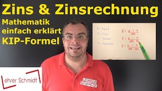 Zins amp Zinsrechnung  Mathematik  ganz einfach erklärt  wirklich ganz einfach  Lehrerschmidt [upl. by Mungam]