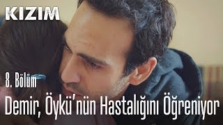 Demir Öykünün hastalığını öğreniyor  Kızım 8 Bölüm [upl. by Marilin]