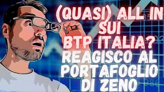 110000 euro in BTP ITALIA 🇮🇹 REAGISCO al portafoglio di Zeno [upl. by Noslrac]