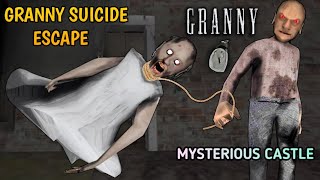 Granny suicide😱 Granny Mysterious castle new escape gameplay in tamilon vtg [upl. by Aelaza535]