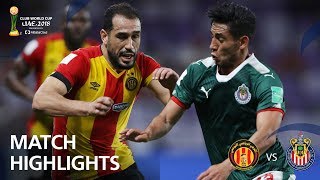 ES Tunis v CD Guadalajara  FIFA Club World Cup UAE 2018  Match Highlights [upl. by Zigrang214]