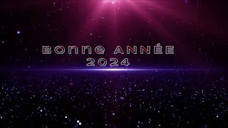 Bonne année 2024 [upl. by Auqenet]