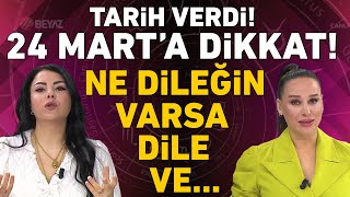 24 MARTA DİKKAT TÜM DİLEKLERİNİZ GERÇEKLEŞECEK MİNE ÖLMEZ REÇETEYİ VERDİ [upl. by Vala]