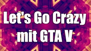 GTA 5 Lets Go Crazy  Stunts und leckeren Kakteen [upl. by Naujad531]