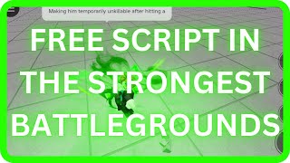 NEW THE STRONGEST BATTLEGROUNDS SCRIPT  HAKARI FE  FREE SCRIPT GUI MOBILE amp PC [upl. by Eiramik231]